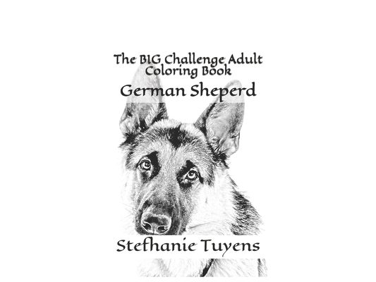 The BIG Challenge Adult Coloring Book: German Sheperd