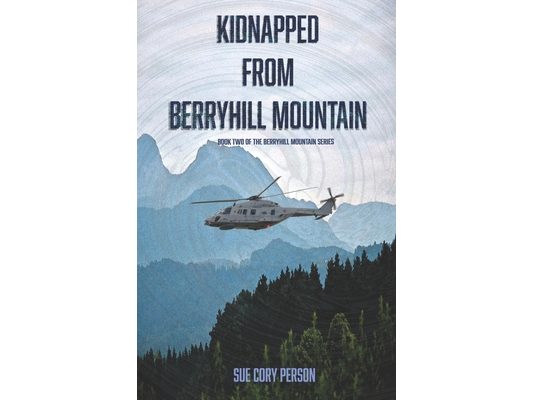 Kidnapped From Berryhill Mountain