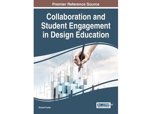 Collaboration and Student Engagement in Design Education