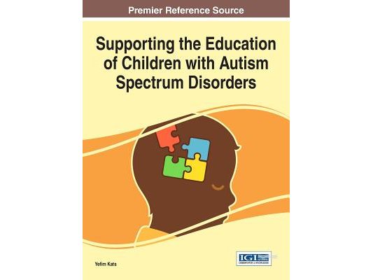 Supporting the Education of Children with Autism Spectrum Disorders