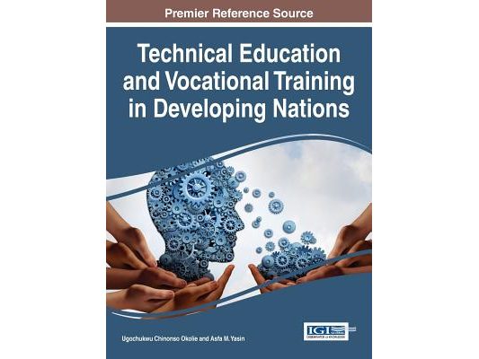 Technical Education and Vocational Training in Developing Nations