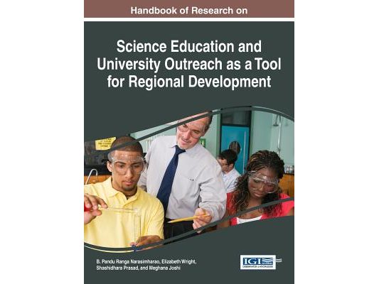 Handbook of Research on Science Education and University Outreach as a Tool for Regional Development