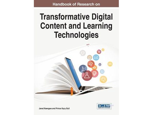 Handbook of Research on Transformative Digital Content and Learning Technologies