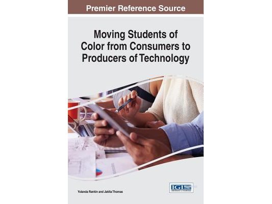 Moving Students of Color from Consumers to Producers of Technology