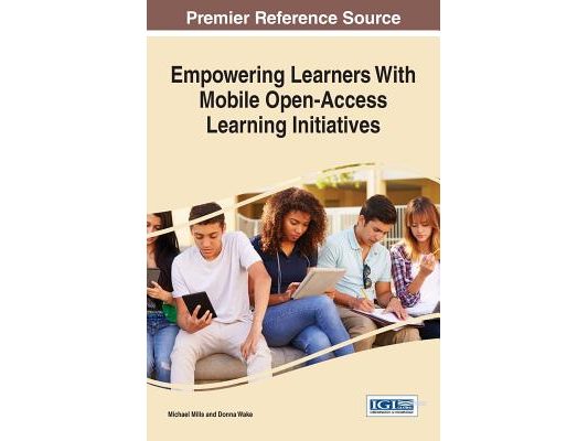 Empowering Learners With Mobile Open-Access Learning Initiatives