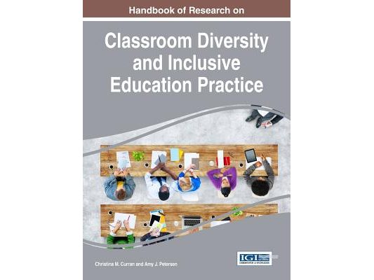 Handbook of Research on Classroom Diversity and Inclusive Education Practice