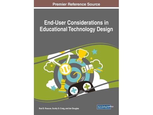End-User Considerations in Educational Technology Design
