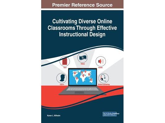 Cultivating Diverse Online Classrooms Through Effective Instructional Design