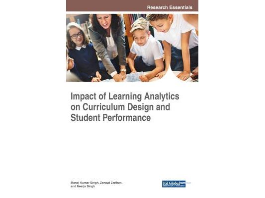 Impact of Learning Analytics on Curriculum Design and Student Performance