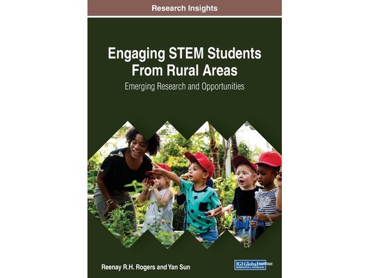 Engaging STEM Students From Rural Areas: Emerging Research and Opportunities