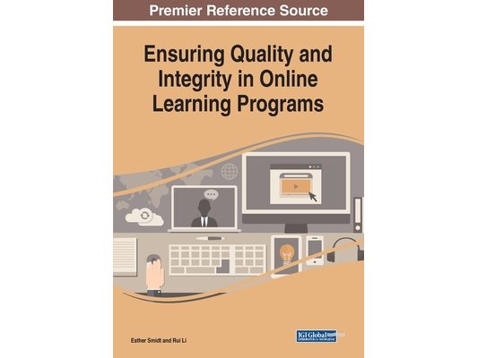 Ensuring Quality and Integrity in Online Learning Programs