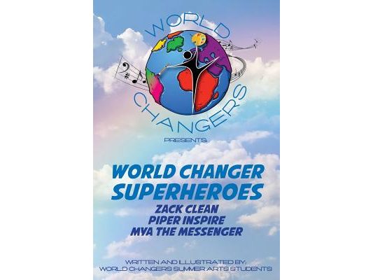 World Changer's Superheros