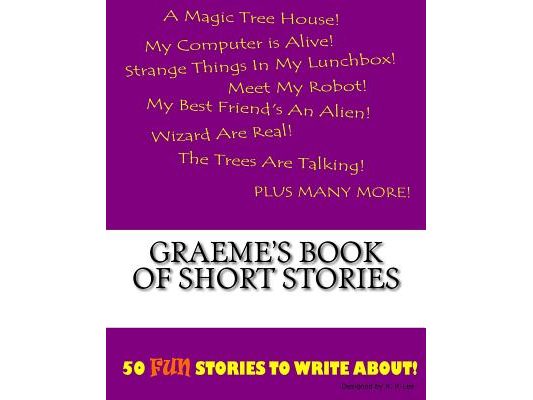 Graeme's Book Of Short Stories