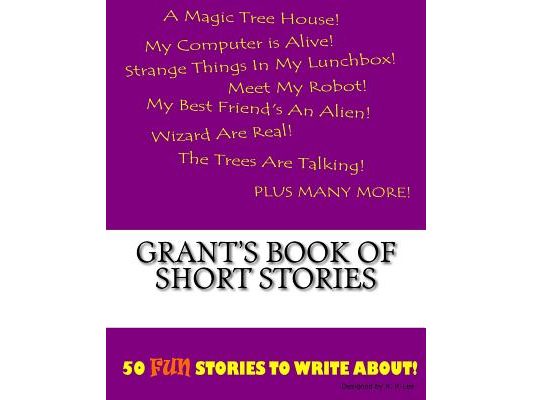 Grant's Book Of Short Stories