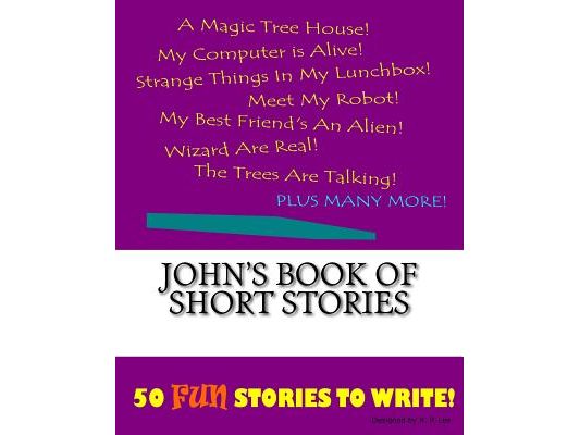 John's Book Of Short Stories