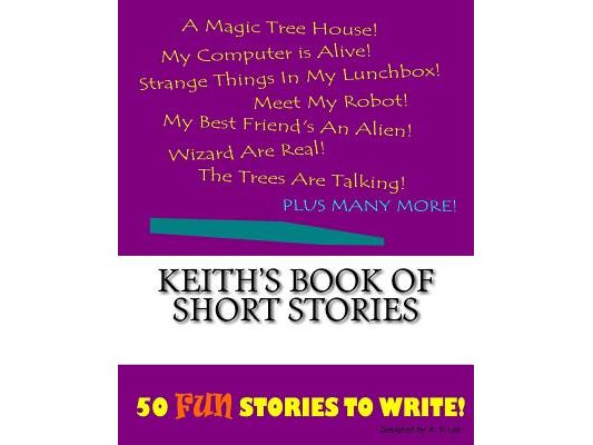 Keith's Book Of Short Stories