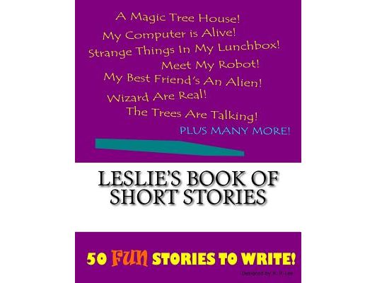 Leslie's Book Of Short Stories