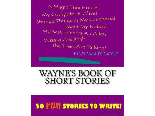 Wayne's Book Of Short Stories