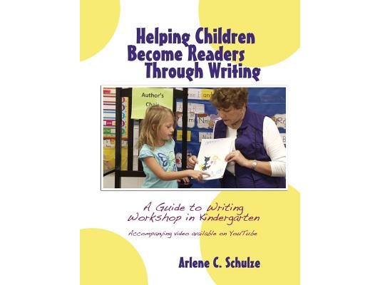 Helping Children Become Readers Through Writing