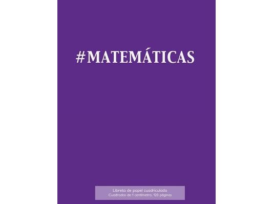 #MATEMÁTICAS Libreta de papel cuadriculado, cuadrados de 1 centémetro, 120 páginas: Libreta 21,59 x 27,94 cm, perfecta para la asignatura de matemátic