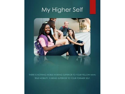 The My Higher Self Guidebook: A Personal Guidebook For The My Higher Self Curriculum
