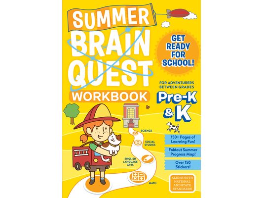 Summer Brain Quest: For Adventures Between Grades Pre-K & K