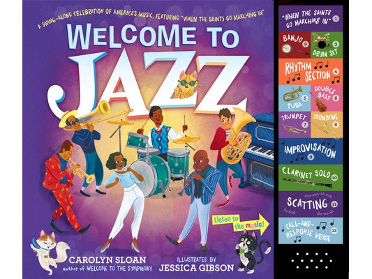 Welcome to Jazz: A Swing-Along Celebration of America's Music, Featuring "When the Saints Go Marching In" [With Battery]