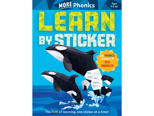 Learn by Sticker: More Phonics: Use Phonics to Create 10 Sea Animals!