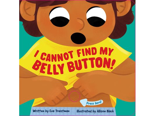 I Cannot Find My Belly Button!