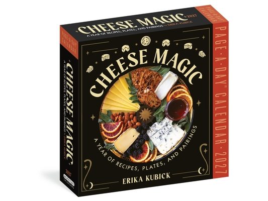 Cheese Magic Page-A-Day(r) Calendar 2027: A Year of Recipes, Plates, and Pairings