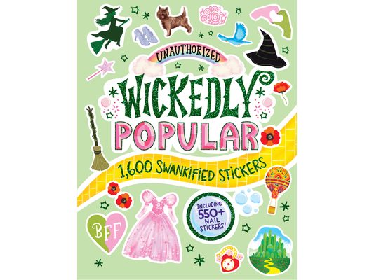 Unauthorized Wickedly Popular: 1,600 Swankified Stickers
