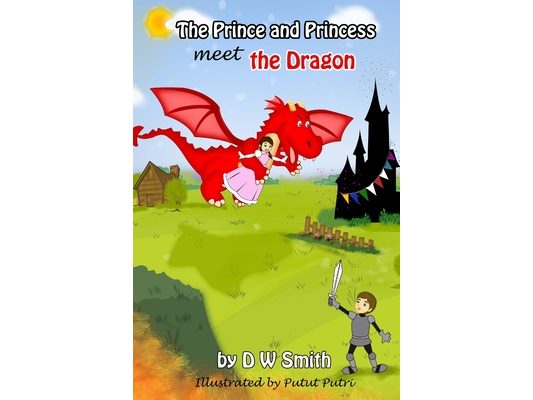 The Prince and Princess meet the Dragon
