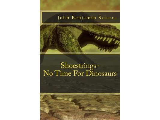 Shoestrings-No Time For Dinosaurs