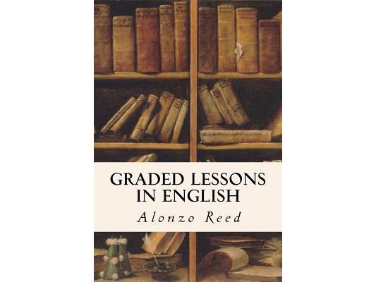 Graded Lessons in English
