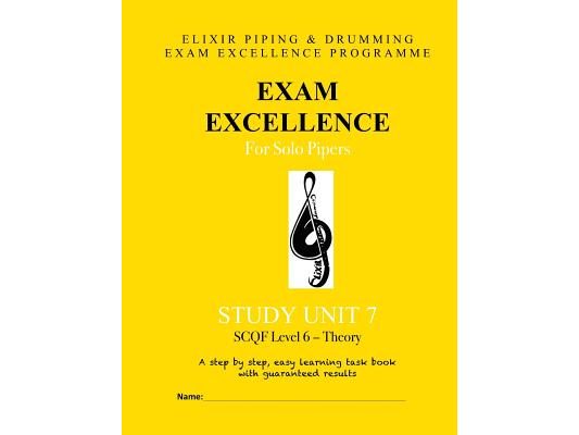Exam Excellence for Solo Pipers: Study Unit 7