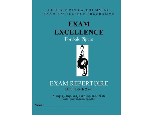 Exam Excellence for Solo Pipers: Exam Repertoire: Levels 2 - 6