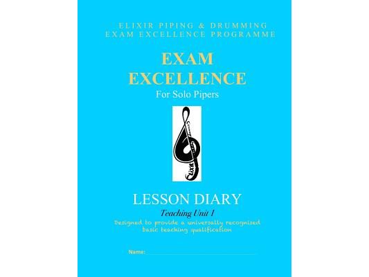 Exam Excellence for Solo Pipers: Lesson Diary: Teaching Unit 1