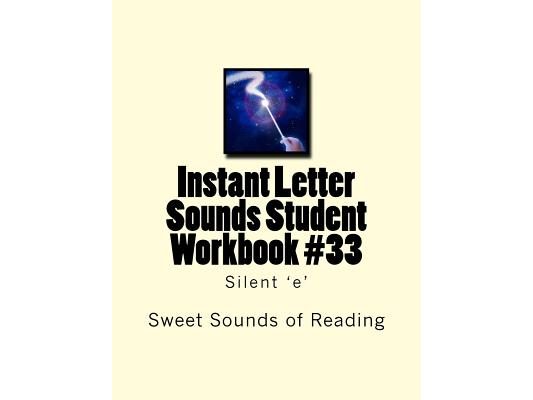Instant Letter Sounds Student Workbook #33: Silent 'e'
