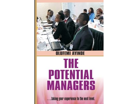 The Potential Managers Builder: Mangement Theory and practise