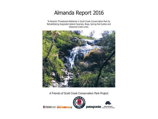 Almanda Report 2016: To Restore Threatened Wetlands in Scott Creek Conservation Park by Rehabilitating Degraded Upland Swamps, Bogs, Spring