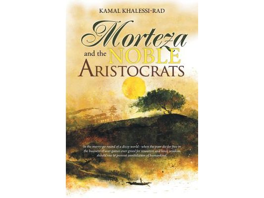 Morteza and the Noble Aristocrats