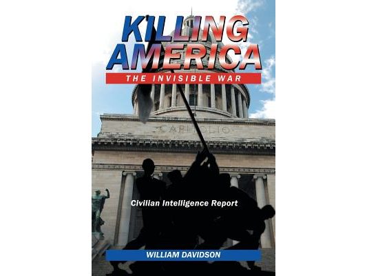 Killing America: The Invisible War