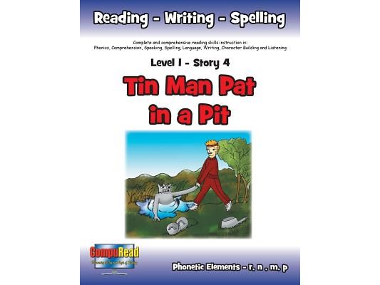 Level 1 Story 4-Tin Man Pat in a Pit: I Will Keep a Careful Lookout to Avoid Accidents