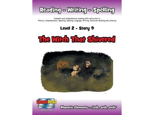 Level 2 Story 9-The Witch That Shivered: I Know Older Family Members Have Their Friends. I Can't Always Tag Along