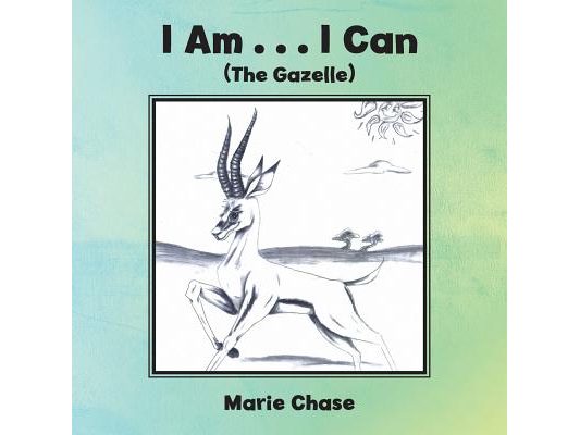 I Am . . . I Can