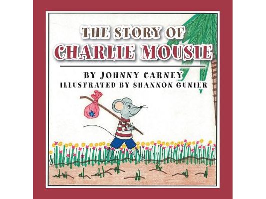 The Story of Charlie Mousie