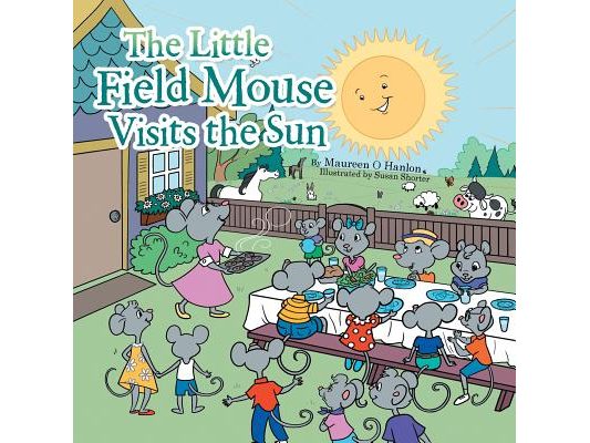 The Little Field Mouse Visits the Sun