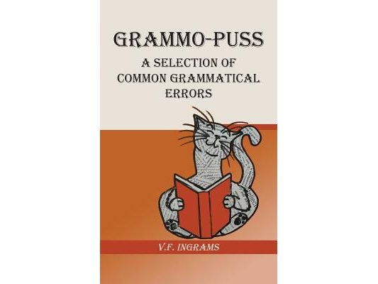 Grammo-Puss: A Selection of Common Grammatical Errors