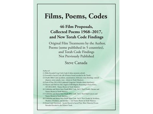 Films, Poems, Codes: 46 Film Proposals, Collected Poems 1968-2017, and New Torah Code Findings