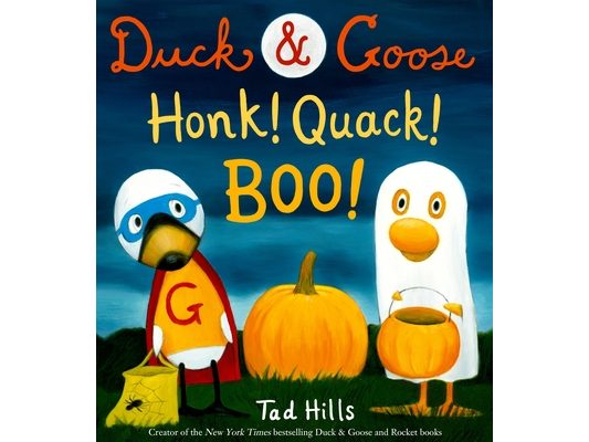 Duck & Goose, Honk! Quack! Boo!: A Picture Book for Kids and Toddlers